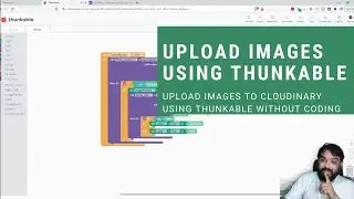 Upload Images to Cloudinary from Thunkable | No-Code Tutorials