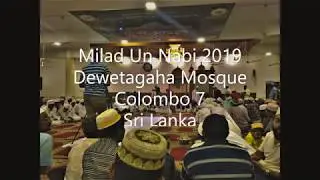 Milad Un Nabi at Dewetagaha Mosque.
