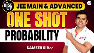 Probability | Oneshot - Rise-Up | JEE Main & Advanced | 