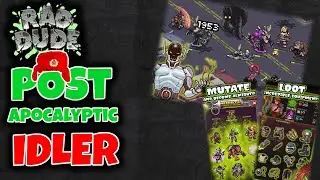 Explore Wasteland, get Radiation, Mutate! - Rad Dude // Review of Idle and Incremental Games