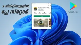Install Play store  in Windows 11 Under 2 minutes | Fastest Way | Update