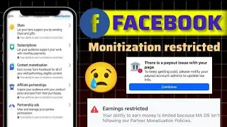 Your Ability To Earn Is Limited Or Restricted | Facebook Earning Restricted Problem Solved Kaise kre