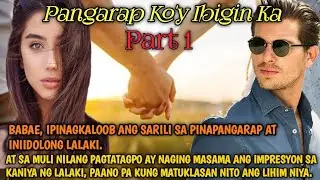 PART 1 PANGARAP KO'Y IBIGIN KA|SIMPLY MAMANG