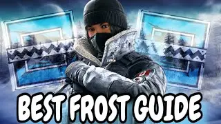 HOW TO PLAY FROST BEST GUIDE! Rainbow Six Siege Operator Guide