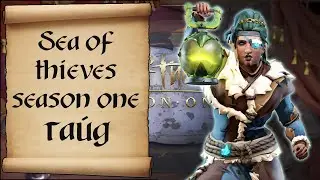 Гайд по Первому сезону в море воров. Sea of thieves season one