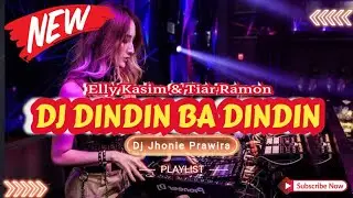 DJ DINDIN BA DINDIN (HARD) - ELLY KASIM & TIAR RAMON‼️SOUND VIRAL TIKTOK 2024‼️VERSION FUNKOT