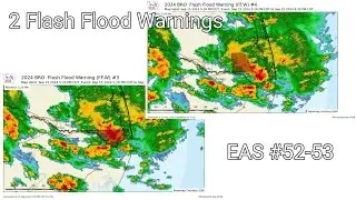 2 Flash Flood Warnings EAS #52-53