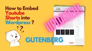 [Update!!!] How to embed youtube shorts into wordpress? (Gutenberg)