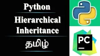 Hierarchical Inheritance in Python | Tamil