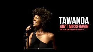 Tawanda - Ain't Misbehavin' (Live at the Barclay Theatre)