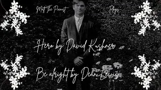 Hero by @david.kushner  X Be Alright by @DeanLewis #pianocover #piano #mashup #futurepianist