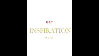 MT COURSE - WEEK 1 - INSPIRATION
