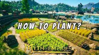 Myth of Empires | How To Plant?