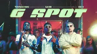 SAHIR, YOVNGCHIMI, DEI V & HYDRO - G SPOT (Video Oficial)