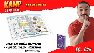 AYT COĞRAFYA KAMP 2023 - Ekstrem doğa olayları, Küresel iklim değiişimi - 16
