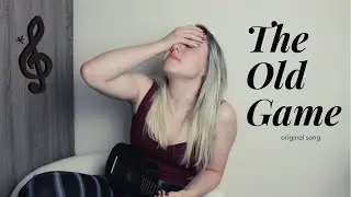 The Old Game - Jessie Hiley (Original Song)