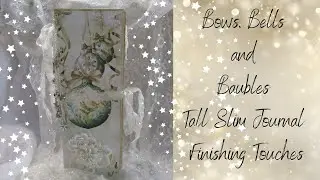 Bows, Bells and Baubles Tall, Slim Journal - Finishing Touches