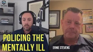 Policing The Mentally Ill