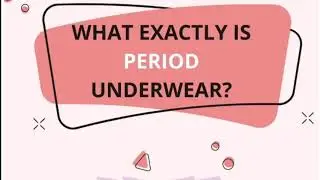 What is period underwear! how to use period underwear! period panties