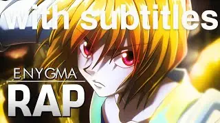 Rap do Kurapika (Hunter x Hunter) | Minhas Correntes | Enygma [with subtitles]