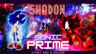 Shadow In Sonic Prime | Story Arc & Character Development