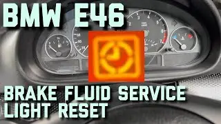 BMW E46 Brake Fluid Service Indicator Reset
