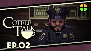 Coffee Talk - EP 02 | TheAltPlay