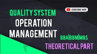 Quality system| Operation management| BBA|BBM Theory|Explained in Nepali