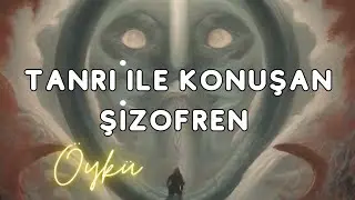Tanrıyı Yılan Olarak Gören Şizofrenin Tanrı ile Konuşması