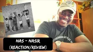 Nas - Nasir (Reaction/Review)