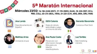 5º Maratón Internacional - Sesión Miércoles - Español