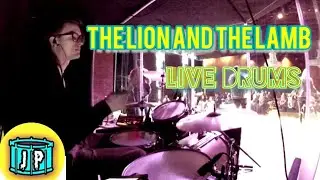The Lion And The Lamb - LeeLand (Live Drums)