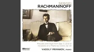 5 Morceaux de fantaisie, Op. 3 (Excerpts) : No. 1, Elegie in E-Flat Minor