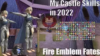 My Castle in 2022: Fire Emblem Fates