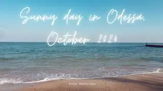 Sunny day in Odessa, October 28