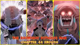 THE DOOMSDAY RUTHLESS MAN: HOARDING TRILLIONS OF SUPPLIES AT THE BEGINNING CHAPTER 44 ENGLISH