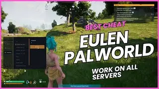 Eulen Palworld Cheat | Cheating on Multiplayer Servers | Best Hack 2024