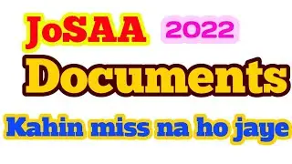 Required Documents for JoSAA counselling