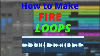 How to Make FIRE Loops In Logic Pro X