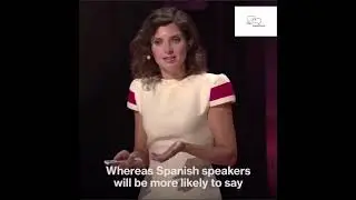 The language we speak shape the way we think.