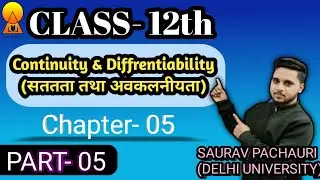 Continuity and differentiability| BY SAURAV PACHAURI| 