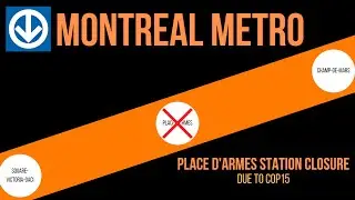 Montreal Metro - Full version of Place D'Armes station closure