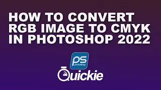 How to Convert RGB to CMYK in Photoshop 2022 - Photoshop Quickie