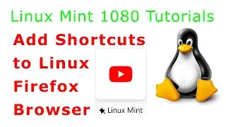 Add Shortcuts To Linux Firefox Browser