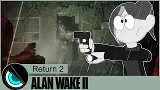Alan Wake II - Return 2: The Heart - Devin7XDGAMES