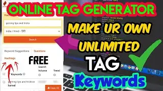 How to Gerarate Unlimited Tags For YouTube Videos / Free Tag Generator @ScepterTech