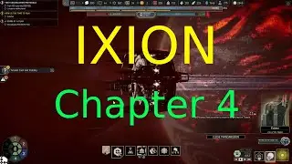Ixion custom challenge : Chapter 4