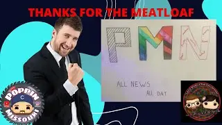 PMN EPISODE 1 THANKS FOR THE MEATLOAF 