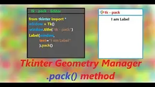 .pack() Attributes and Parameters In Tkinter With Uses |   Pack Geometry Manager In Tkinter Python