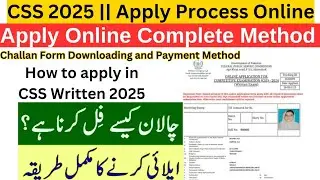 CSS 2025 Written Online Apply and Hard Copy | How to apply | Complete Method | Step by Step  - CSS25